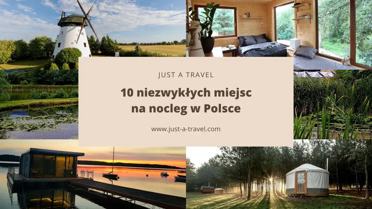 Odkryj nietypowe hotele w Polsce: od młyna po jurtę i domki na wodzie. 10 niezwykłych miejsc na nocleg.